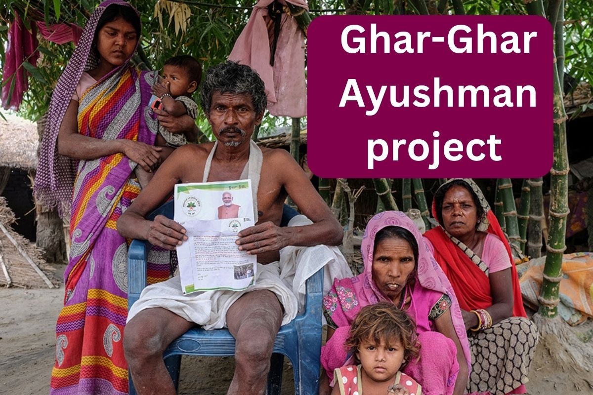 Ghar-Ghar Ayushman project